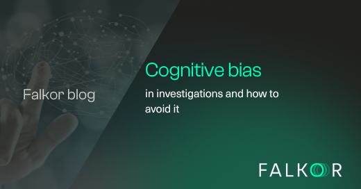 Cognitive Bias In Investigations And How To Avoid It